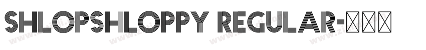 ShlopShloppy Regular字体转换